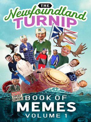 cover image of The Newfoundland Turnip: Book of Memes, Volume 1